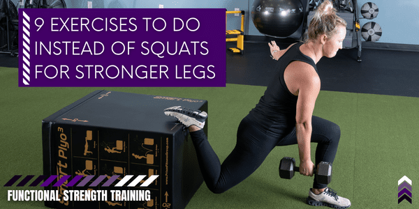9 Exercises to Do Instead of Squats for Stronger Legs - Prism Fitness